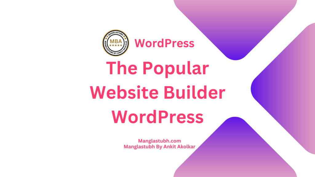 what is wordpress a popular website builder how to create article rewriter online tool. Manglastubh by ankit akolkar. free online courses. free seo tools