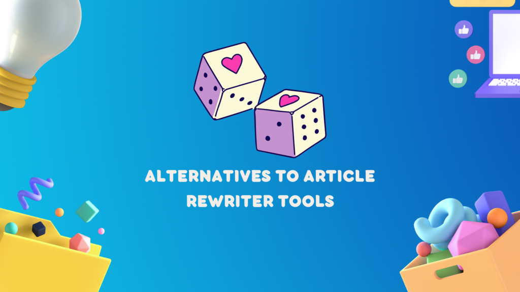 Alternatives to Article Rewriter Tools. manglastubh by ankit akolkar