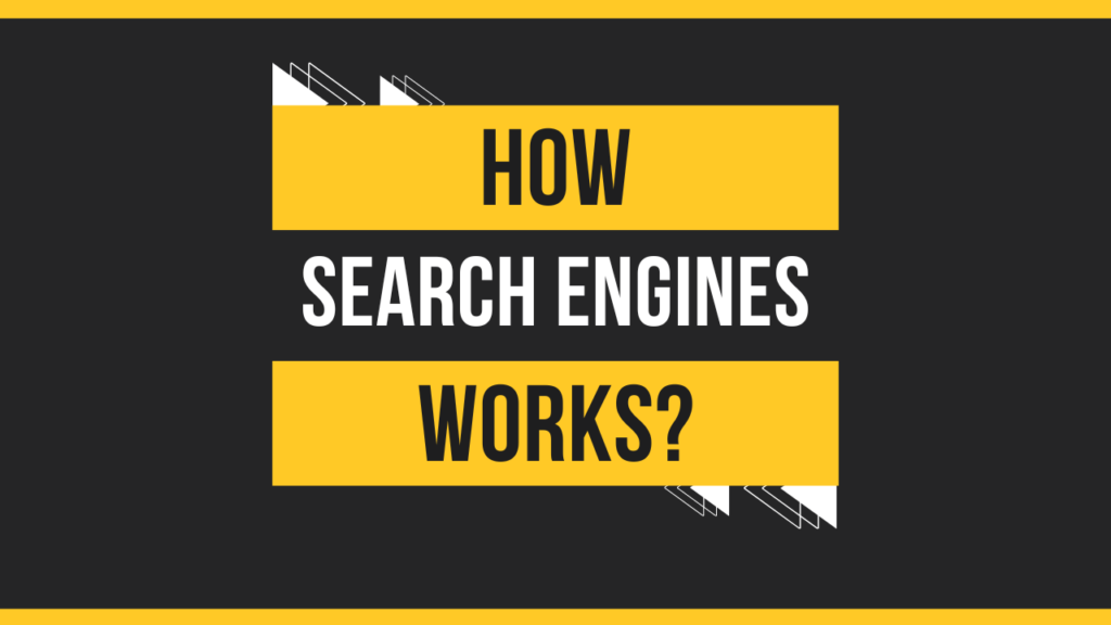 How search engines work. manglastubh by ankit akolkar