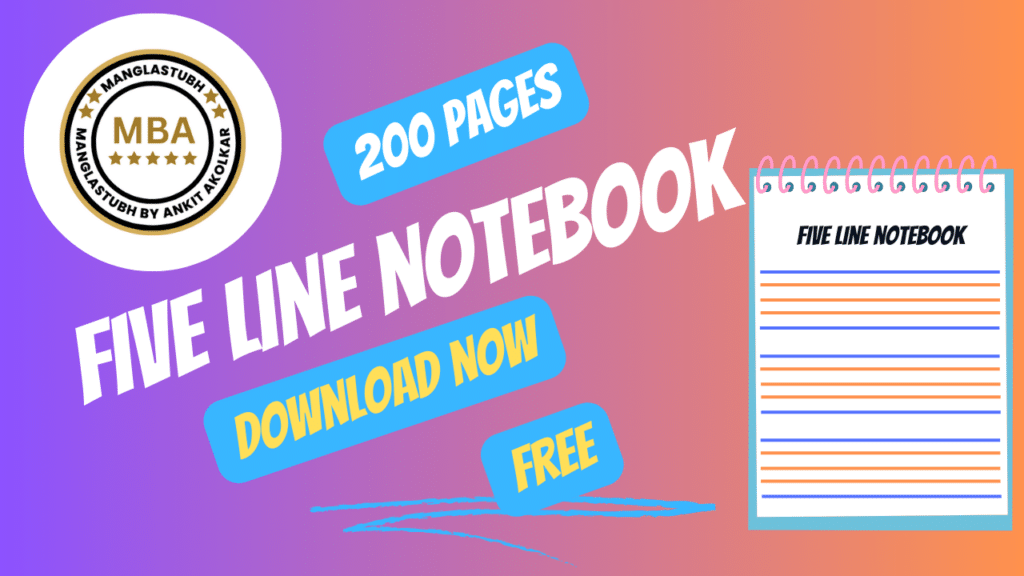 five line notebook a4 size 200 pages. manglastubh by ankit akolkar. free education. free learning. free