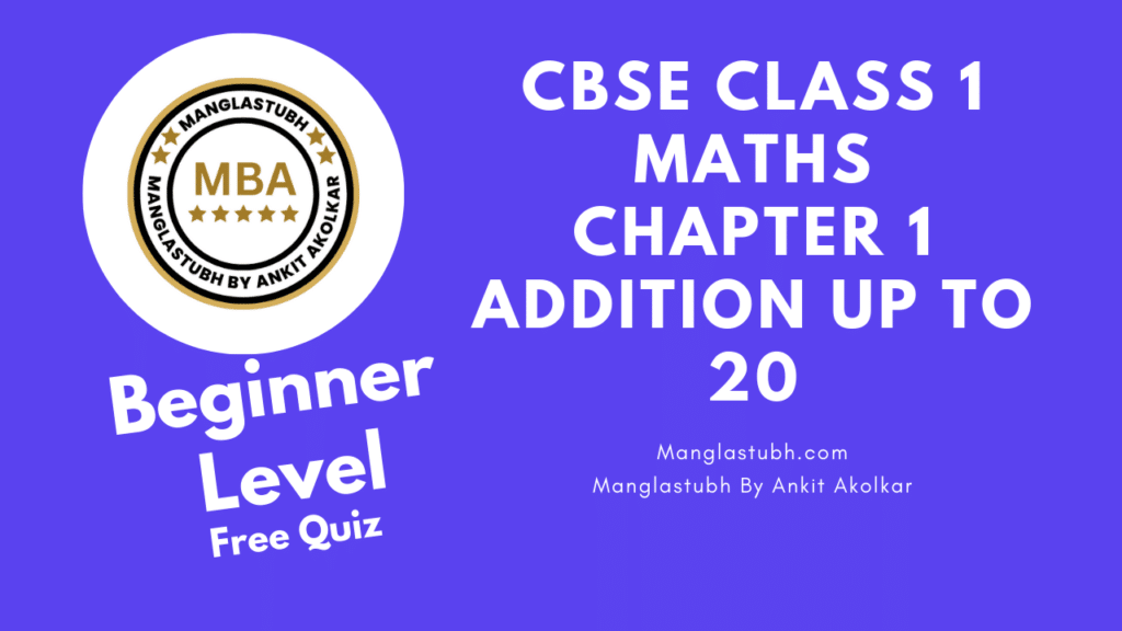 CBSE Class 1 Maths Beginner Level Quiz Free. manglastubh by ankit akolkar. free tools. free learning. free education.