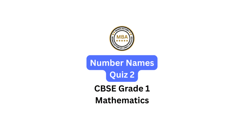 Number Names quiz 2. manglastubh by ankit akolkar online course
