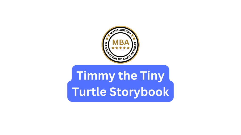 Timmy the Tiny Turtle Storybook. Manglastubh by ankit akolkar about us free online courses free seo tools